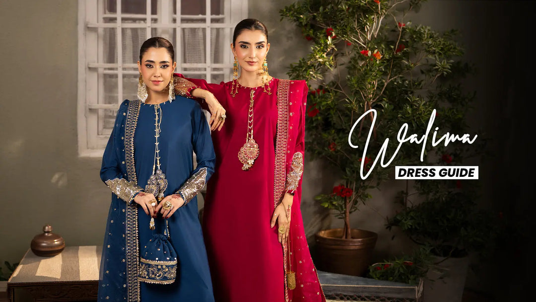 Walima Dress Guide: Colors, Fabrics & Styles Made Easy Sha Posh Textile